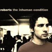 Le texte musical THIS IS HOW I LIVE de SAM ROBERTS est également présent dans l'album The inhuman condition (2001)