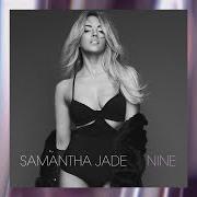 Le texte musical SHOW ME LOVE de SAMANTHA JADE est également présent dans l'album Nine (2015)