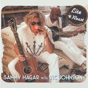 Le texte musical WHO HAS THE RIGHT? de SAMMY HAGAR est également présent dans l'album Lite roast (2014)
