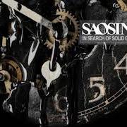 Le texte musical YOU NEVER NOTICED ME de SAOSIN est également présent dans l'album In search of solid ground (2009)