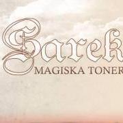 Le texte musical LILJEKONVALJERNAS VALS de SAREK est également présent dans l'album Magiska toner (2011)