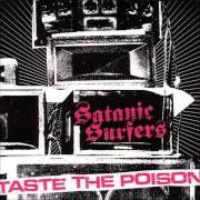 Le texte musical ONE BY ONE de SATANIC SURFERS est également présent dans l'album Taste the poison (2005)