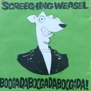 Le texte musical WANNA DIE de SCREECHING WEASEL est également présent dans l'album Screeching weasel (1999)