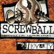 Le texte musical WHEN THE SUN GOES DOWN de SCREWBALL est également présent dans l'album Loyalty (2001)