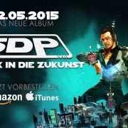 Le texte musical ICH WILL NOCH NICHT NACH HAUS de SDP est également présent dans l'album Zurück in die zukunst (2015)