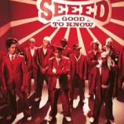 Le texte musical SLOWLIFE de SEEED est également présent dans l'album Next! (2005)
