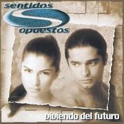 Le texte musical A DÓNDE de SENTIDOS OPUESTOS est également présent dans l'album Viviendo del futuro (1996)