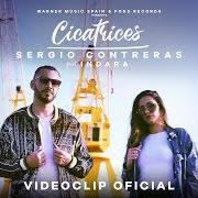 Le texte musical CICATRICES (FEAT. INDARA) de SERGIO CONTRERAS est également présent dans l'album Cicatrices (2019)