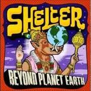 Le texte musical HELPLESS de SHELTER est également présent dans l'album Beyond planet earth (1997)