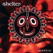 Le texte musical MANTRA de SHELTER est également présent dans l'album Mantra (1995)