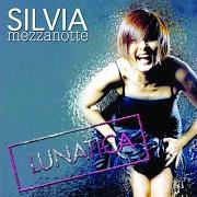 Le texte musical MA IL BUIO de SILVIA MEZZANOTTE est également présent dans l'album Lunatica (2008)