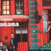 Le texte musical QUE ME ALCANCE LA VIDA de SIN BANDERA est également présent dans l'album Mañana (2005)