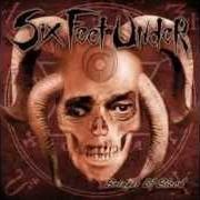 Le texte musical CLAUSTROPHOBIC de SIX FEET UNDER est également présent dans l'album Bringer of blood (2003)