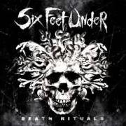 Le texte musical EULOGY FOR THE UNDEAD de SIX FEET UNDER est également présent dans l'album Death rituals (2008)