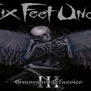 Le texte musical A DANGEROUS MEETING de SIX FEET UNDER est également présent dans l'album Graveyard classics 3 (2009)