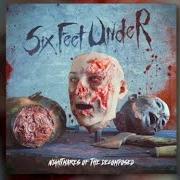 Le texte musical AMPUTATOR de SIX FEET UNDER est également présent dans l'album Nightmares of the decomposed (2020)