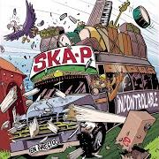 Le texte musical SOLAMENTE POR PENSAR de SKA-P est également présent dans l'album Incontrolable (2003)