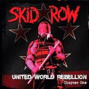 Le texte musical STITCHES de SKID ROW est également présent dans l'album United world rebellion: chapter one (2013)