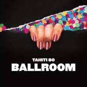 Le texte musical T.D.K. de TAHITI 80 est également présent dans l'album Ballroom (2014)