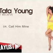 Le texte musical I THINK OF YOU de TATA YOUNG est également présent dans l'album I believe (2004)