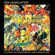 Le texte musical GOING HOME de TEN YEARS AFTER est également présent dans l'album Friday rock show sessions (2014)