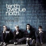 Le texte musical YOU ARE de TENTH AVENUE NORTH est également présent dans l'album Over and underneath (2008)