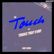 Le texte musical CROSS MY HEART de TERENCE TRENT D'ARBY est également présent dans l'album Early works (the touch with terence trent d'arby) (1989)