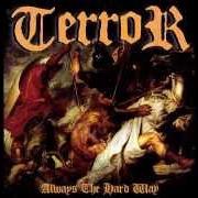 Le texte musical LOST de TERROR est également présent dans l'album Always the hard way (2006)