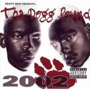 Le texte musical DON'T STOP de THA DOGG POUND est également présent dans l'album 2002 (2001)