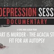 Le texte musical SENSORY DEPRIVATION de THE ACACIA STRAIN est également présent dans l'album The depression sessions (2016)