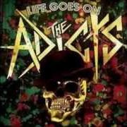 Le texte musical MR. DICE MAN de THE ADICTS est également présent dans l'album Life goes on (2009)