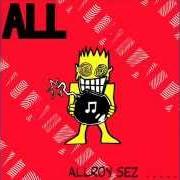 Le texte musical #10 (WET) de ALL est également présent dans l'album Allroy sez (1988)