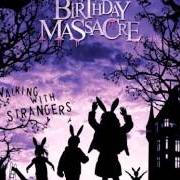 Le texte musical REMEMBER ME de THE BIRTHDAY MASSACRE est également présent dans l'album Walking with strangers (2007)