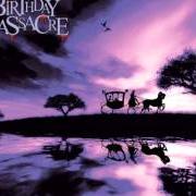 Le texte musical HAPPY BIRTHDAY de THE BIRTHDAY MASSACRE est également présent dans l'album Nothing and nowhere (2002)