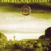 Le texte musical AS RAPTURE FADES de THE BLOOD DIVINE est également présent dans l'album Rise pantheon dreams (2002)