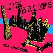 Le texte musical SEX OBJECTS de THE BRIEFS est également présent dans l'album Sex objects (2004)
