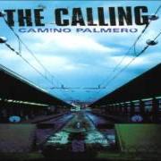 Le texte musical THANK YOU de THE CALLING est également présent dans l'album Camino palmero (2001)