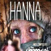 Le texte musical HANNAS THEME de THE CHEMICAL BROTHERS est également présent dans l'album Wer ist hanna? [soundtrack] (2011)