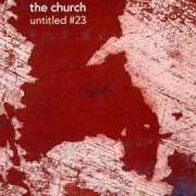 Le texte musical ANCHORAGE de THE CHURCH est également présent dans l'album Untitled #23 (2009)