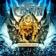 Le texte musical AGE OF IRON de THE CROWN est également présent dans l'album Doomsday king (2010)