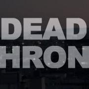 Le texte musical HOLDFAST de THE DEVIL WEARS PRADA est également présent dans l'album Dead throne (2011)