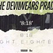 Le texte musical WAR de THE DEVIL WEARS PRADA est également présent dans l'album 8:18 (2013)