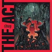 Le texte musical THE THREAD de THE DEVIL WEARS PRADA est également présent dans l'album The act (2019)