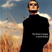 Le texte musical GIN-SOAKED BOY de THE DIVINE COMEDY est également présent dans l'album A secret history... the best of (1999)