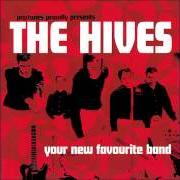 Le texte musical A K A I-D-I-O-T de THE HIVES est également présent dans l'album Your new favourite band (2001)