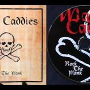 Le texte musical HOUND BOUND de MAD CADDIES est également présent dans l'album Rock the plank (2001)