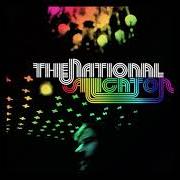 Le texte musical VAL JESTER de THE NATIONAL est également présent dans l'album Alligator (2005)