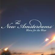 Le texte musical ALL OUR VICE / CLANDESTINE de THE NEW AMSTERDAMS est également présent dans l'album Worse for the wear (2003)