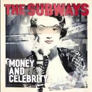 Le texte musical FRIDAY de THE SUBWAYS est également présent dans l'album Money and celebrity