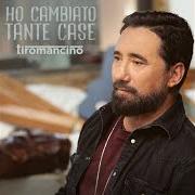 Le texte musical ECCOCI PAPÀ de TIROMANCINO est également présent dans l'album Ho cambiato tante case (2021)